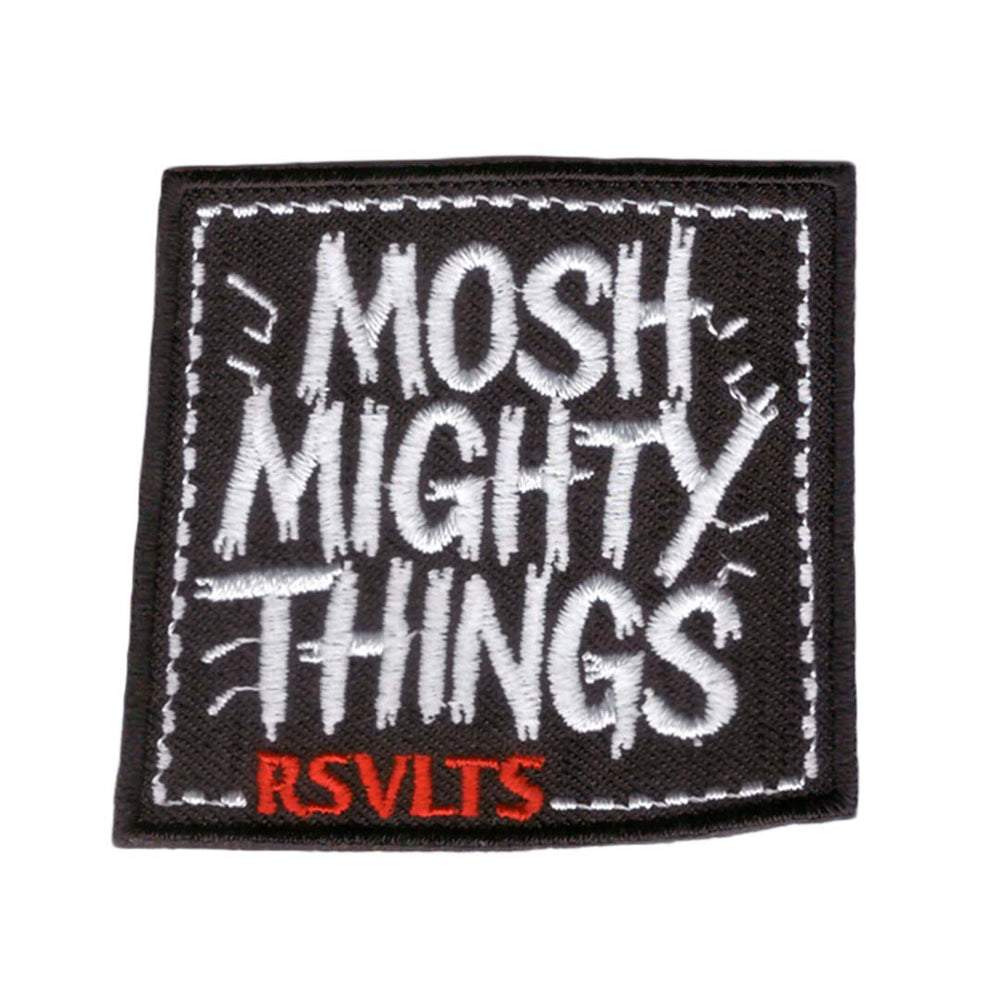 "Mosh Mighty Things" – Patch